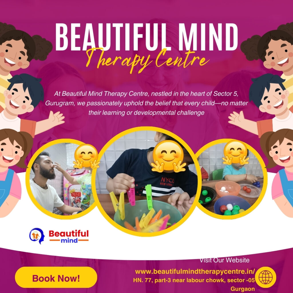 Beautiful Mind Therapy Centre: Gurugram’s Premier Special Education Centre