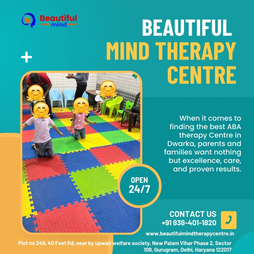 Best ABA Therapy Centre in Dwarka - Beautiful Mind Therapy Centre